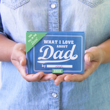 Load image into Gallery viewer, What I Love about Dad Fill in the Love Gift Book