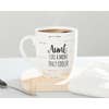 Aunt: Like a Mom Only Cooler Ceramic Mug